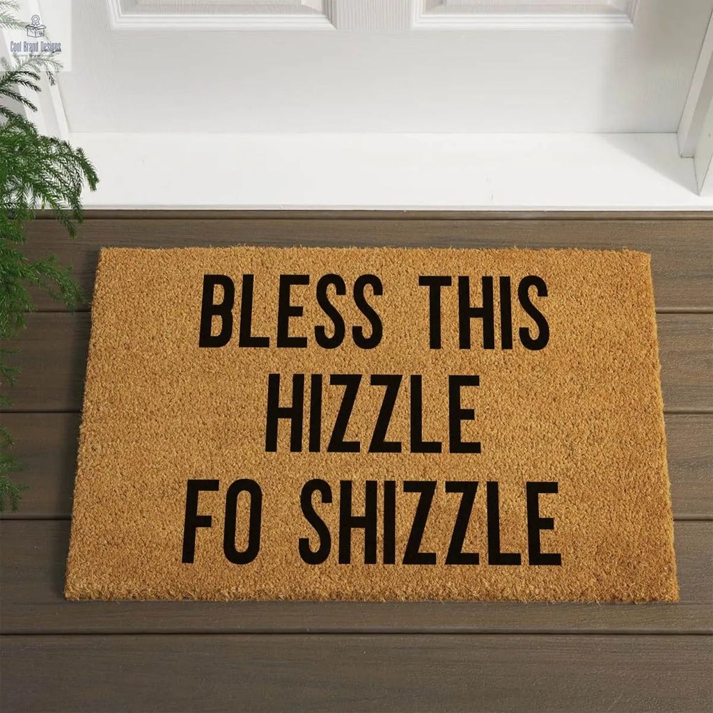 "Bless This Hizzle Fo Shizzle" Heavy-Duty Coconut Coir Doormat - Non-Slip Premium Outdoor Mat for Entryway with Humorous Housewarming Gift Design, 23.6x15.7 Inch (60x40cm) Durable Front Porch Decor - Cool Brand Designs